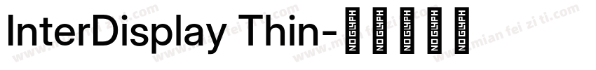 InterDisplay Thin字体转换